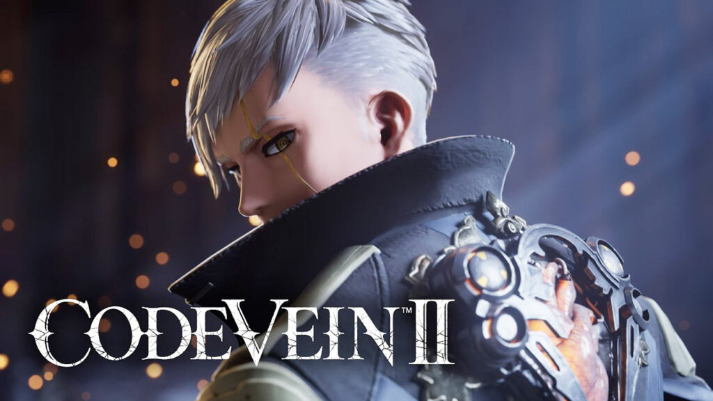 CODE VEIN II